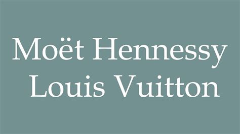 moët hennessy louis vuitton pronunciation|how is louis vuitton pronounced.